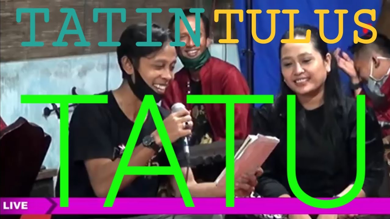 TATU || TATIN & TULUS