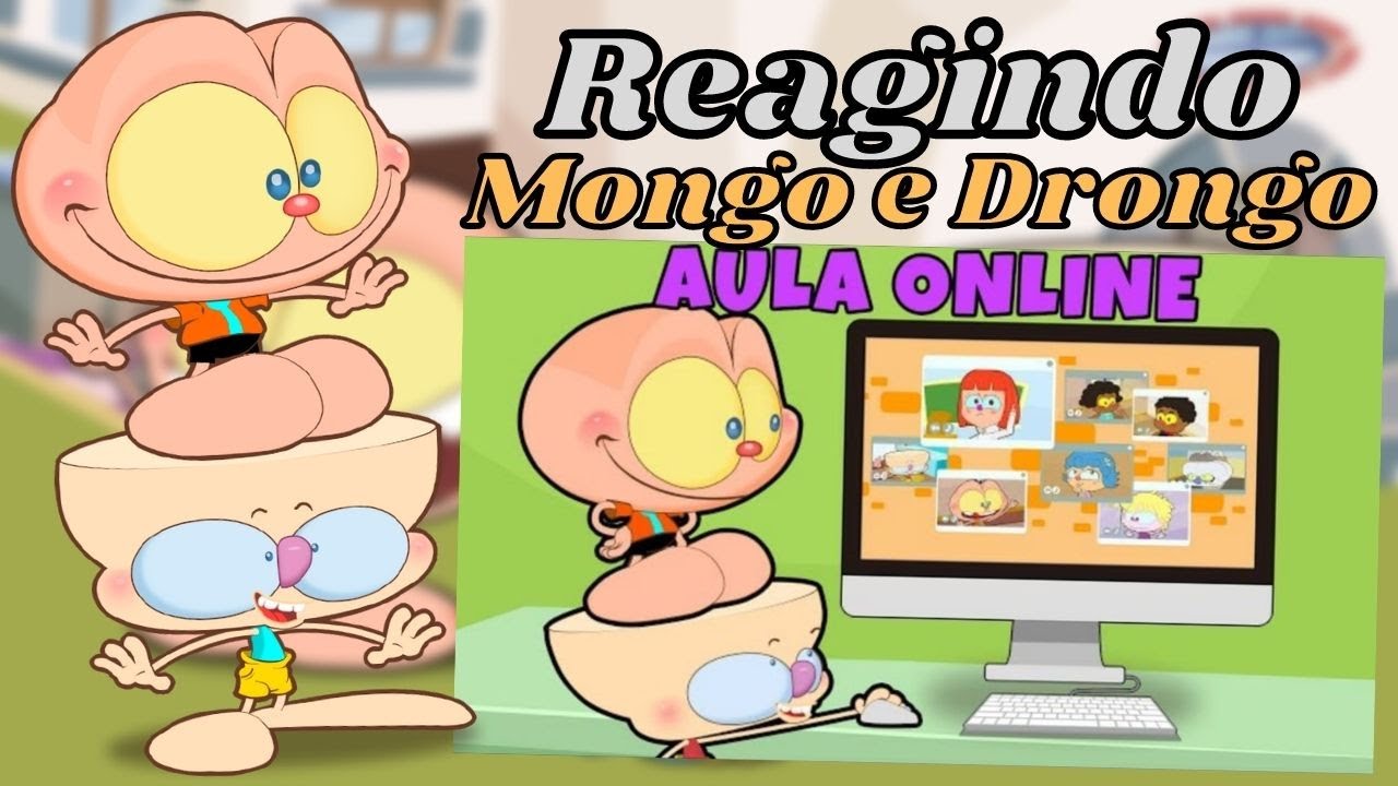 MONGO E DRONGO NA AULA ONLINE (REACT)