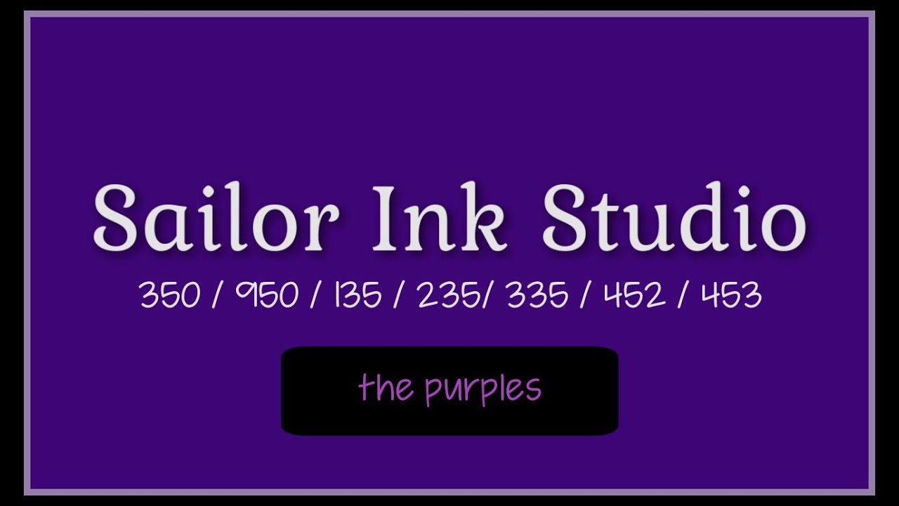 SAILOR INK STUDIO - the purples
