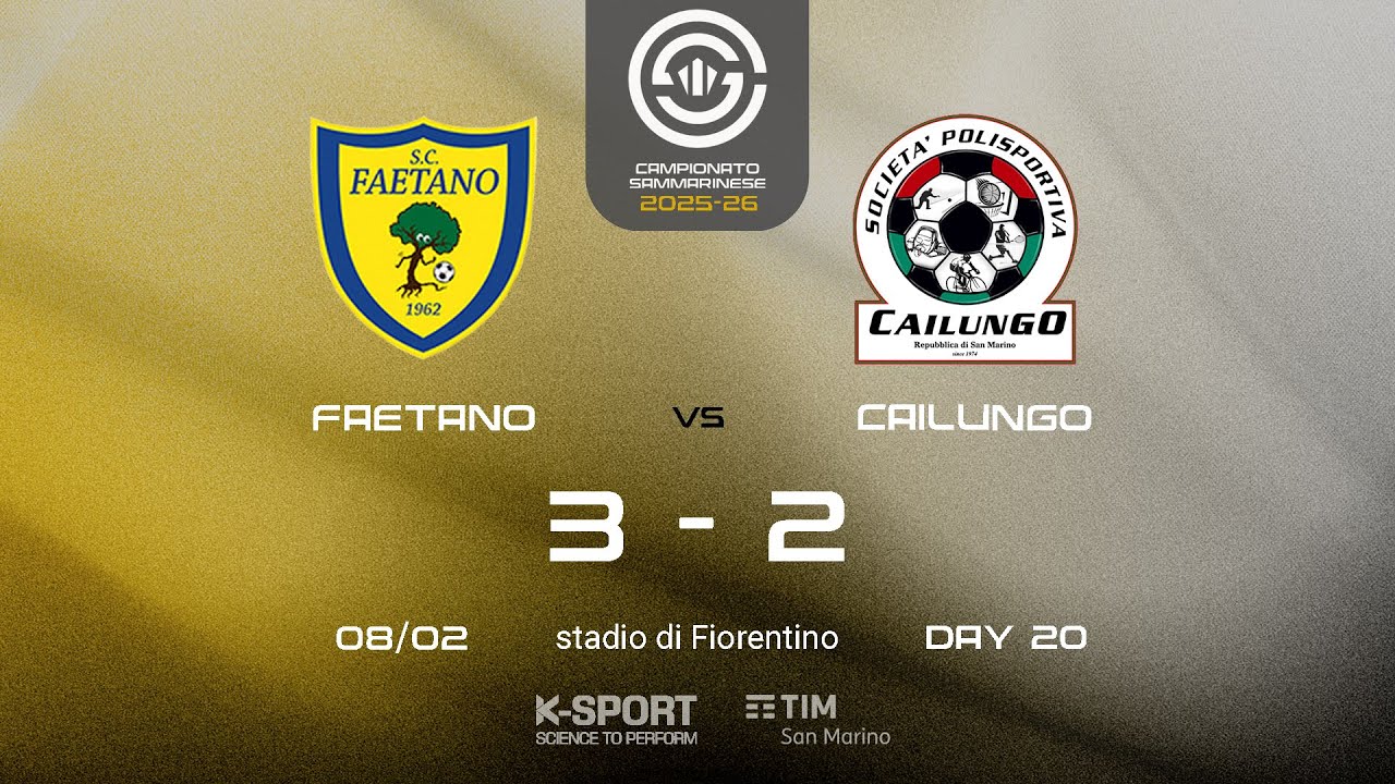 Campionato Sammarinese 2025-26, 20. giornata | HL Faetano - Cailungo 3-2