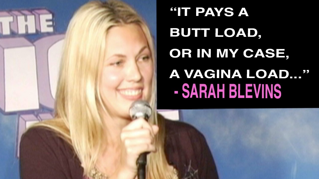 It Pays A Vagina Load Of Money | Sarah Blevins | Chick Comedy