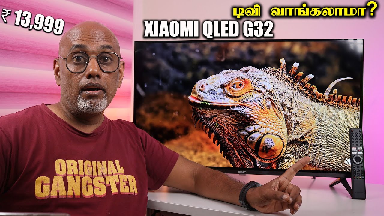 ₹13,999-la QLED TV? Xiaomi G32 Smart TV Review &ndash; Vera Level ah Illaya?