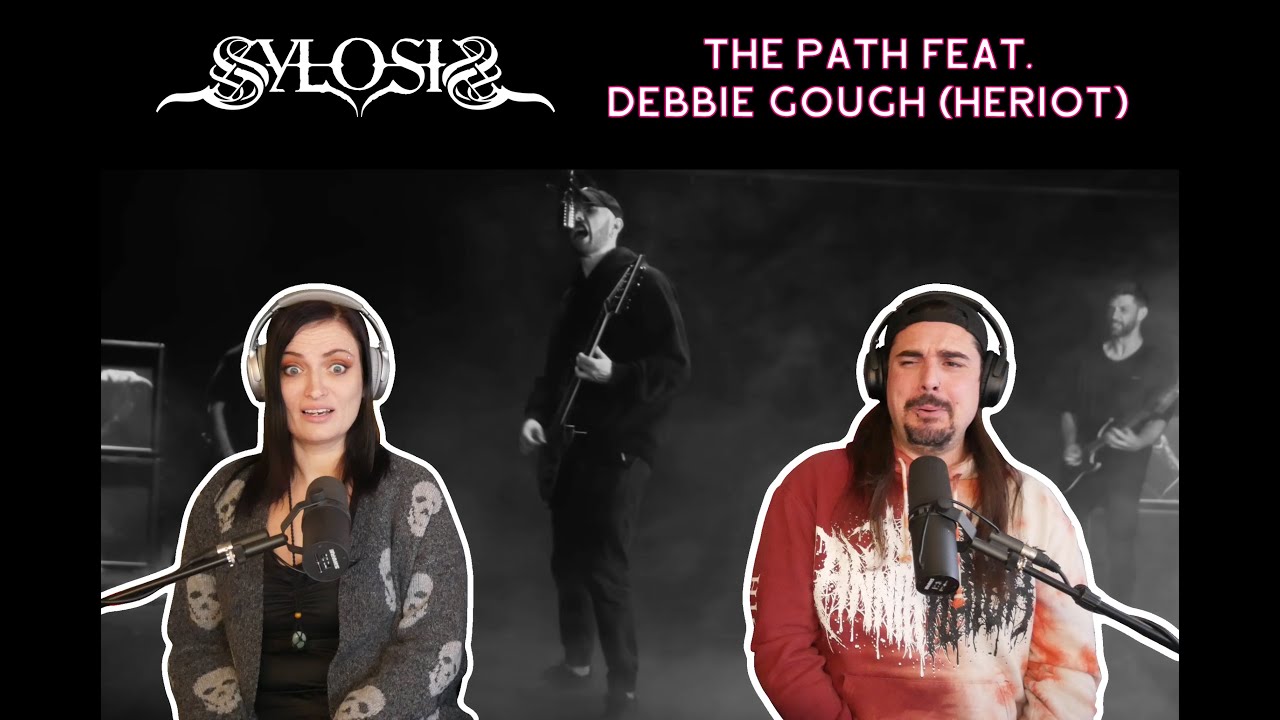 SYLOSIS - The Path feat. Debbie Gough (Heriot) Reaction