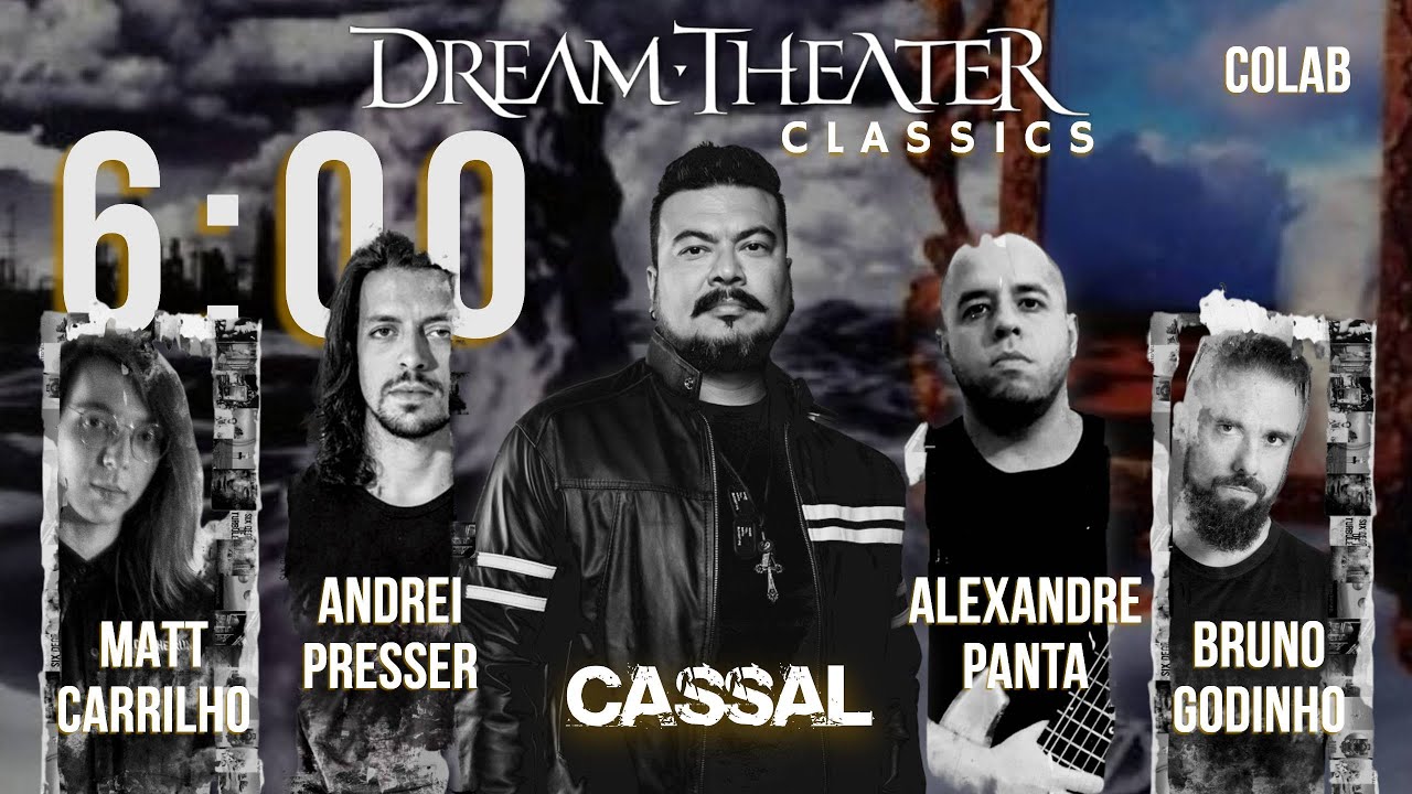 DREAM THEATER CLASSICS | 6:00 - VIDEO COLAB (BANDA DT CLASSICS)