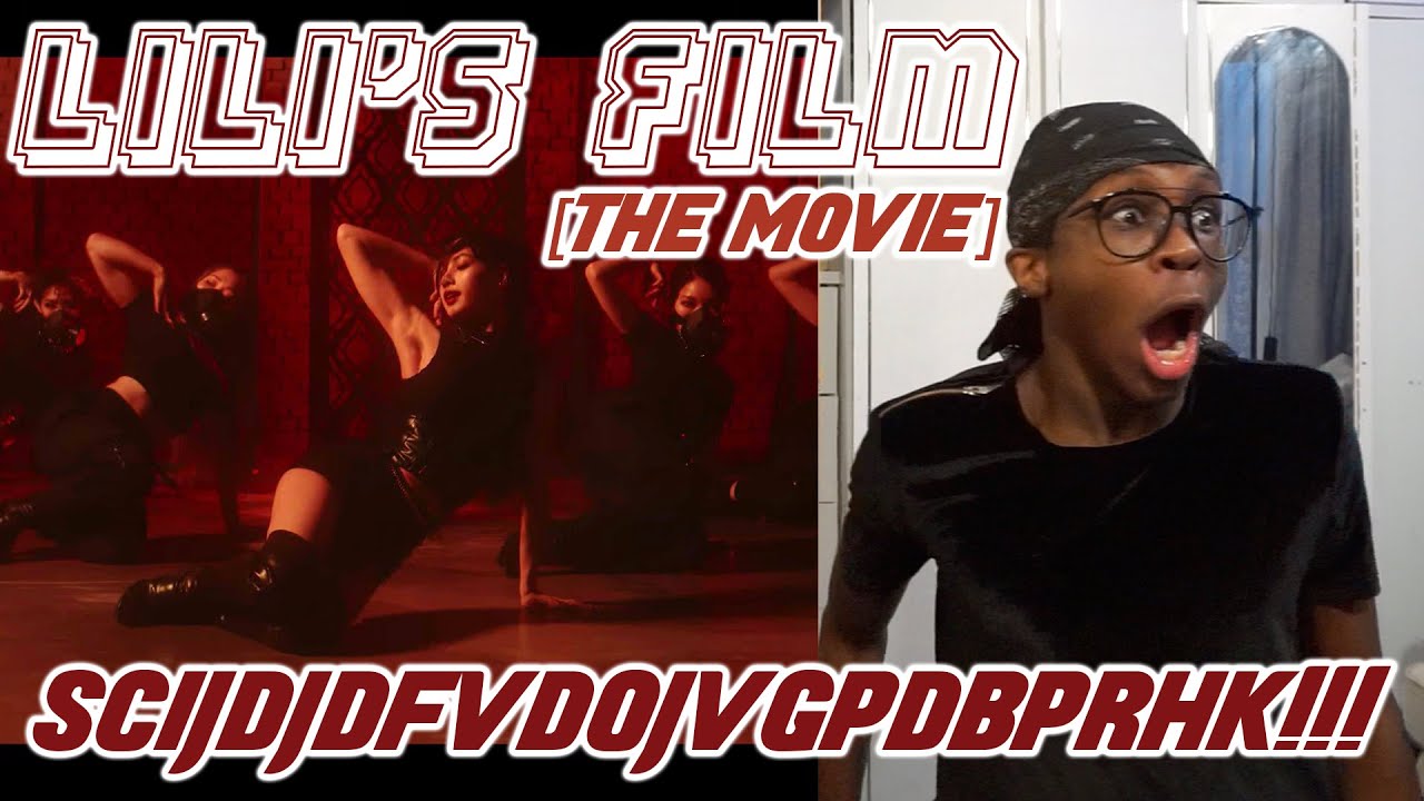 LILI’s FILM [The Movie] REACTION | 👏🏾I.👏🏾AM.👏🏾ANGRY!!! 😡🤬🥵😫💀
