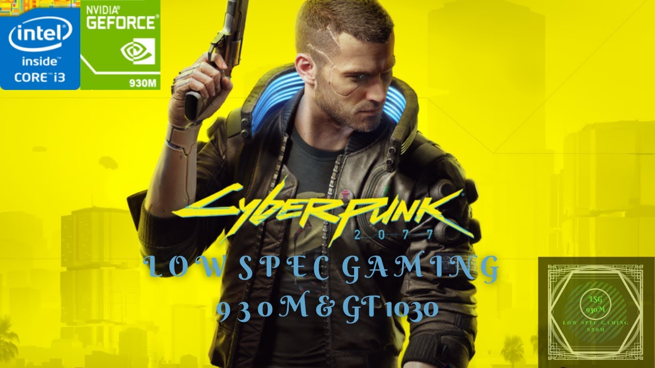 Cyberpunk 2077 | Nvidia 930M | Intel Core i3-4005U | 10Gb Ram | Asus A555LF/A455LF/X555LF/X455LF