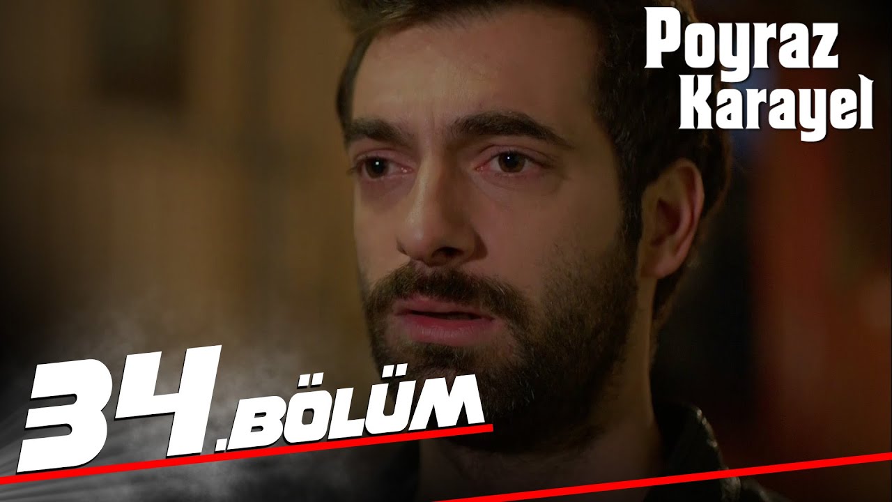 Poyraz Karayel 34. Bölüm - Full Bölüm