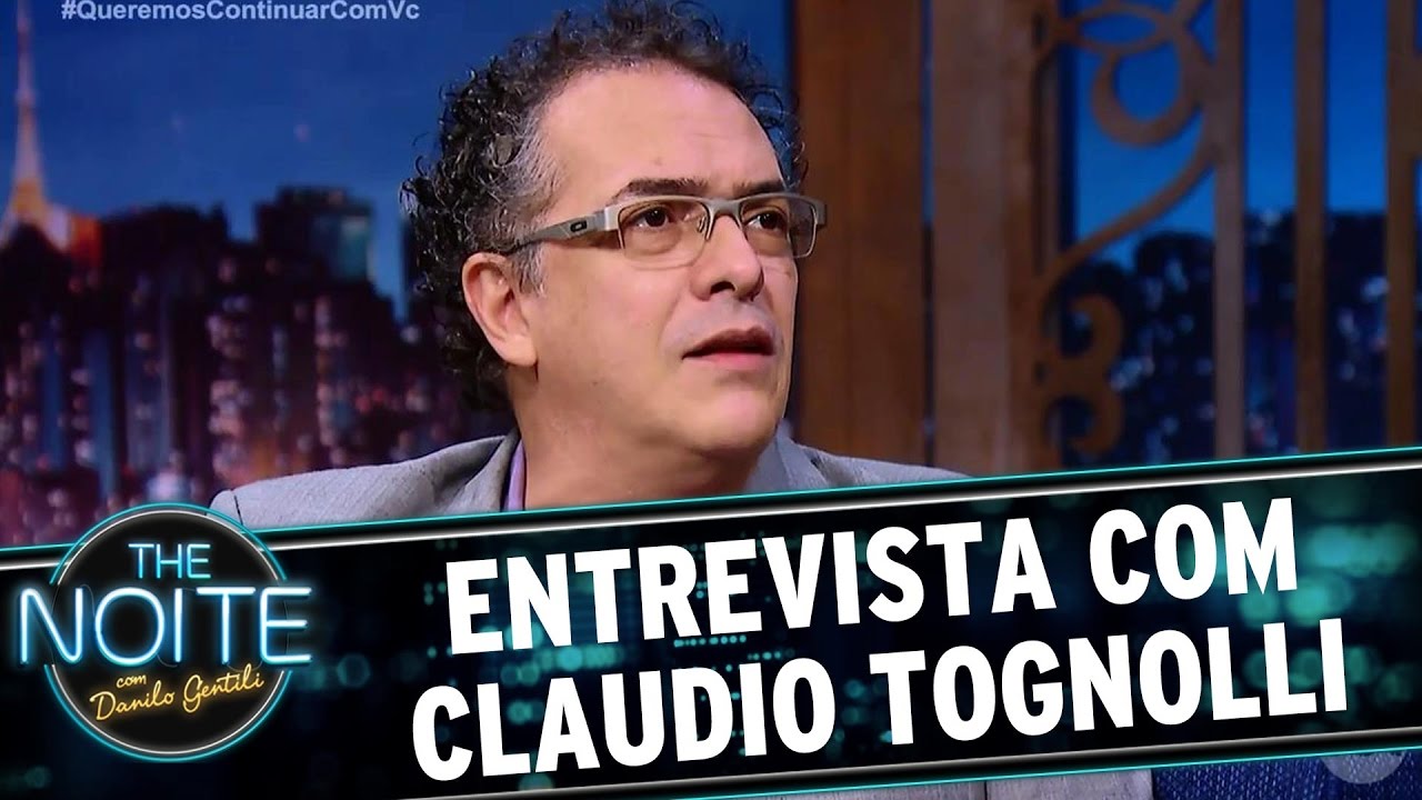 Entrevista com Claudio Tognolli | The Noite (04/04/17)