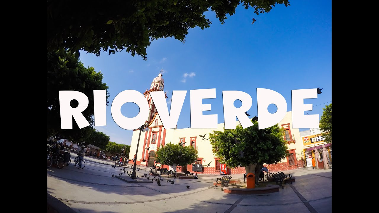 Rioverde | Descubre San Luis Potosí