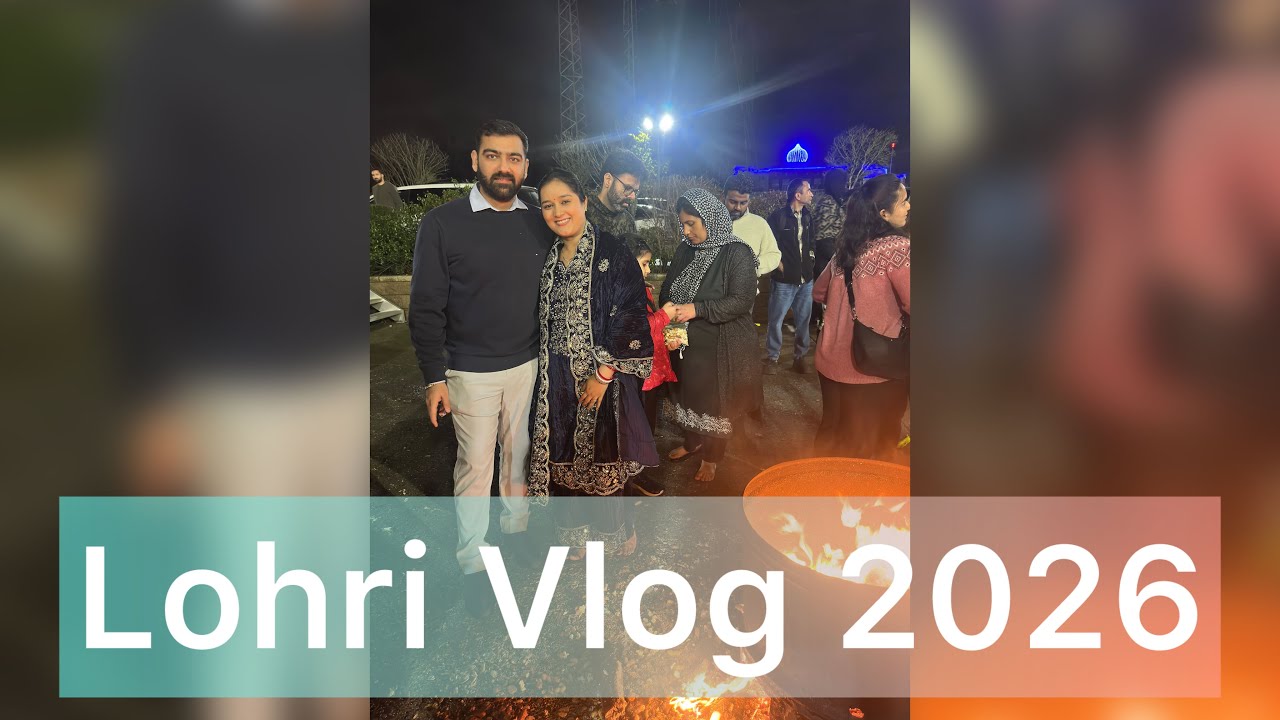 Lohri Vlog | Lohri in canada Vancouver, BC