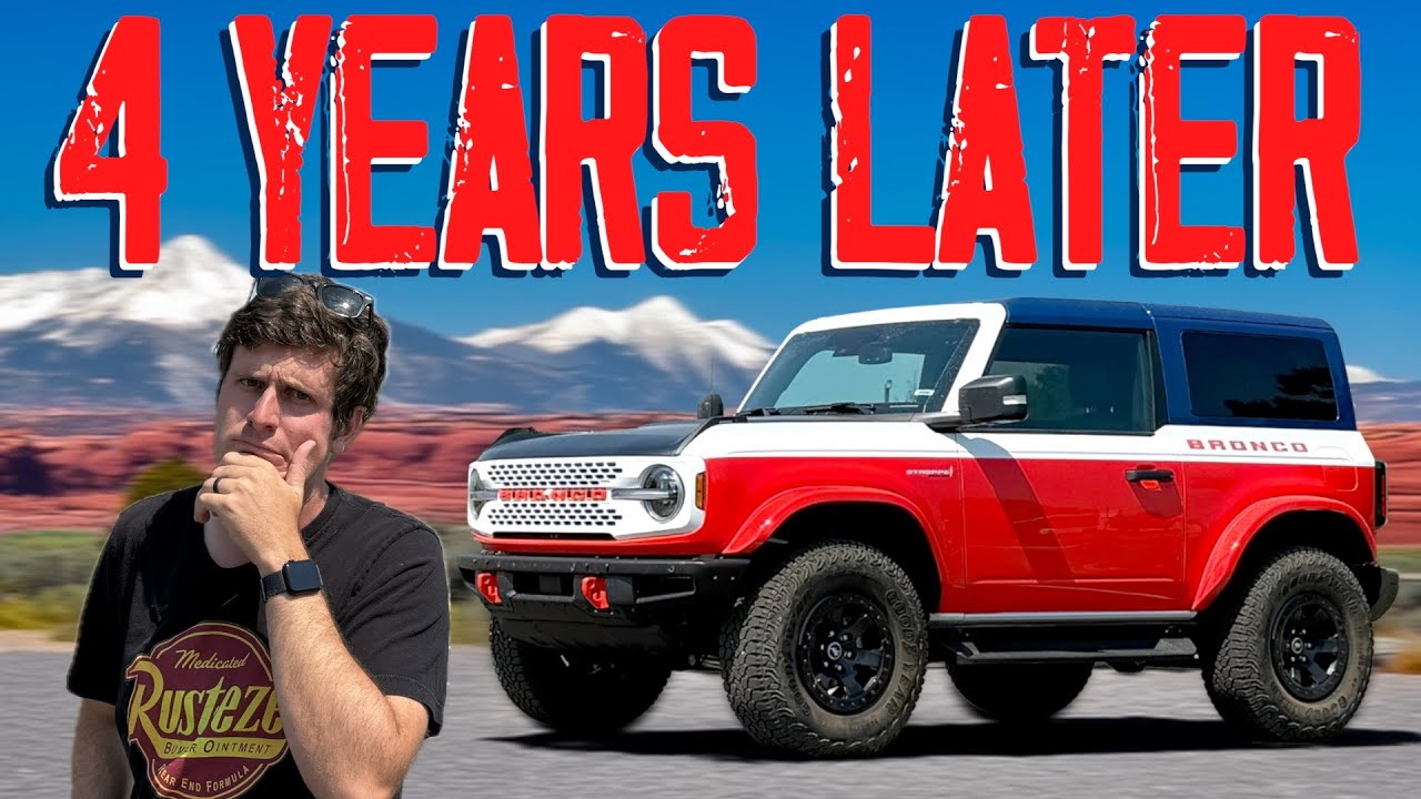 Let's Get Real: Four Years Later, Did the Ford Bronco Live Up to All the Hype?