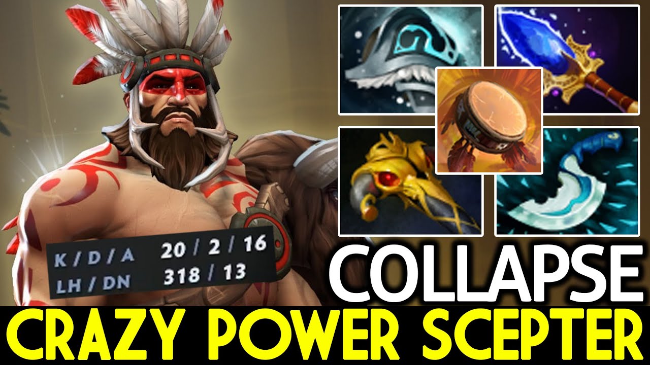 COLLAPSE [Beastmaster] Crazy Power 13 Min Scepter Delete MK Carry Dota 2