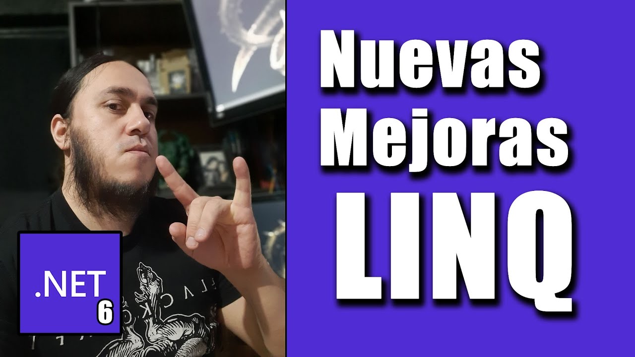 NUEVAS MEJORAS de LINQ en .NET 6