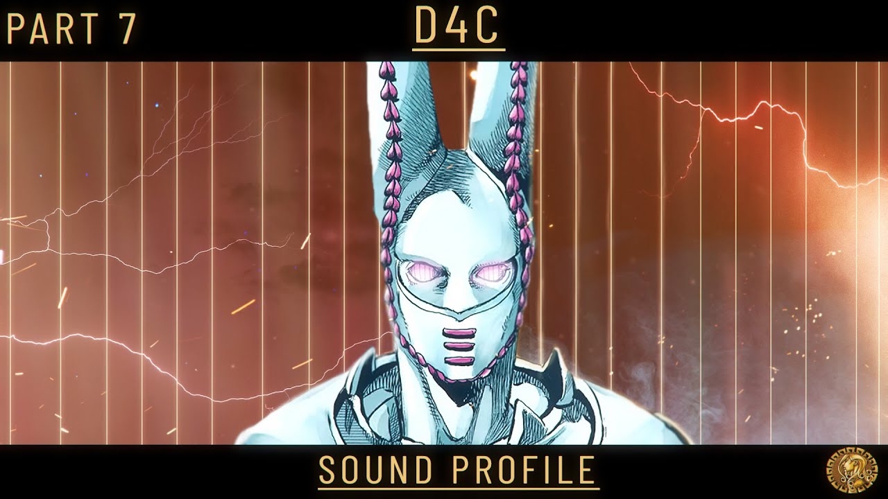 JJBA: D4C STAND SOUND PROFILE (ジョジョ 7部)