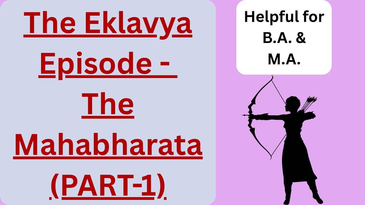 The Eklavya Episode of The Mahabharata (PART I) || Our Guruji