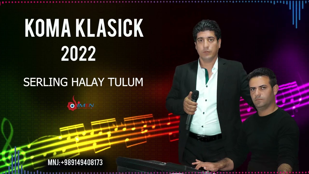 KOMA KLASIK SERLING HALAY KURTÇE 2022 / SITRANÊN DAWETÊ