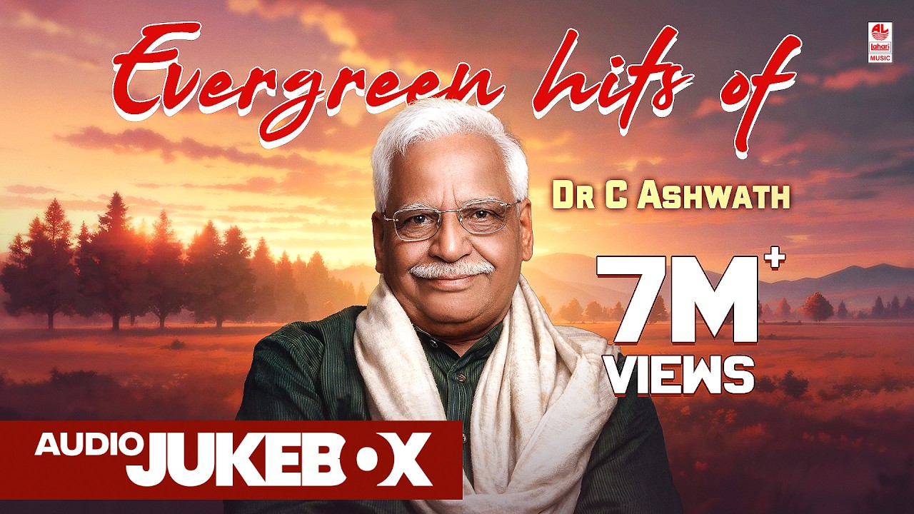 Evergreen Hits Of Dr C Ashwath | Dr C Ashwath Hit Songs | Kannada Folk Songs|Kannada Bhavageethegalu
