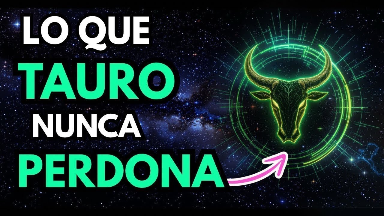 TAURO♉️  Las 5 cosas que JAMÁS te perdonará La #3 te dejará helado
