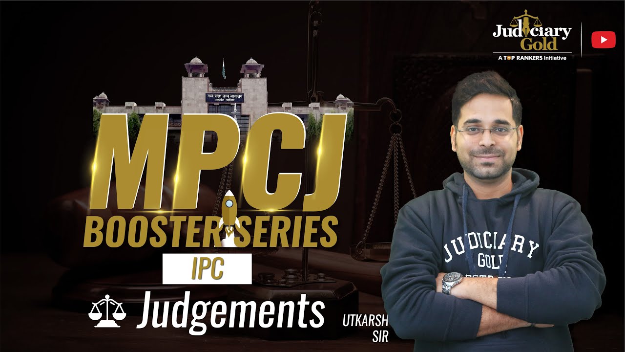 Important Indian Penal Code Judgements for MP Judiciary Preparation by Judiciary Gold