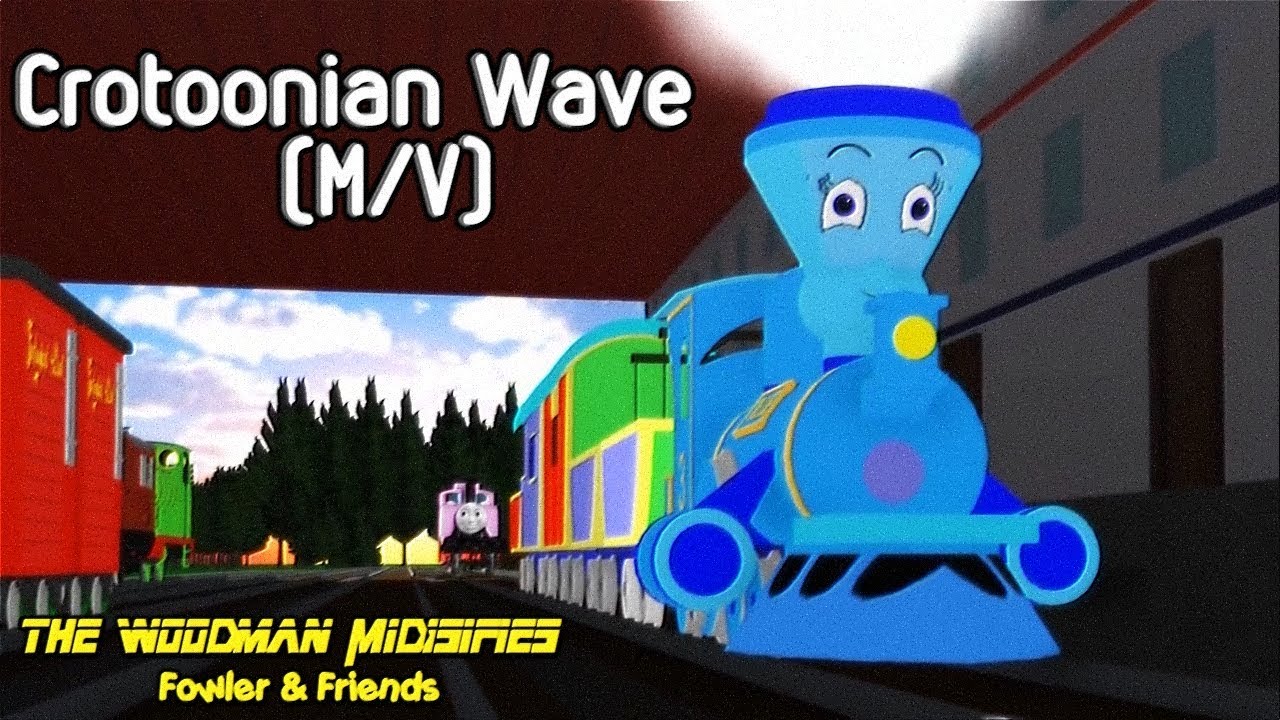Crotoonian Wave (Unofficial The Railways of Crotoonia M/V)