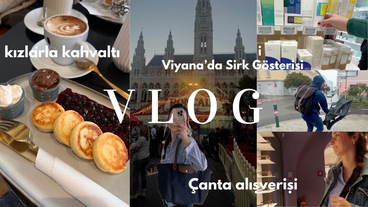 Vlog | Tren de Otel de İptal, Longchamp Çanta, Hayatımdaki İlk Sirk Gösterisi 🎪