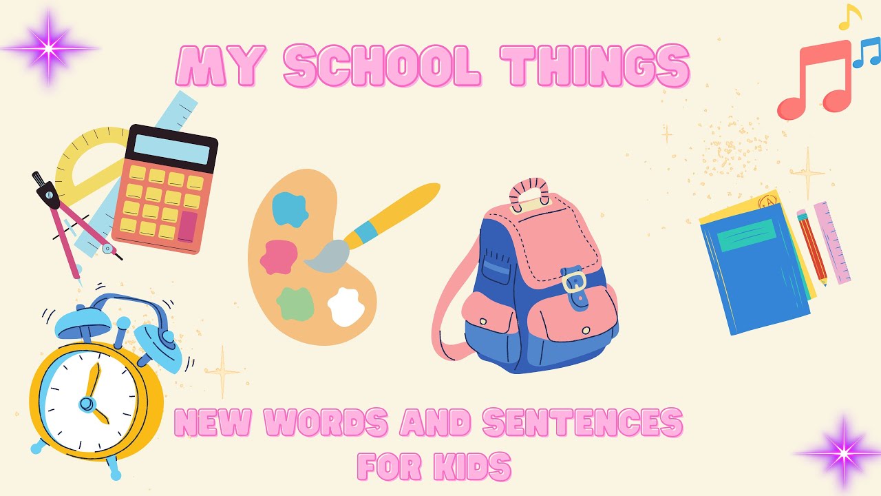 | I have a pen | My school things | New Words and Sentences for kids|