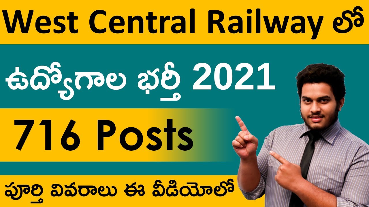 WCR Recruitment 2021 in Telugu | Notification for 716 Vacancies | Latest Railway Jobs 2021