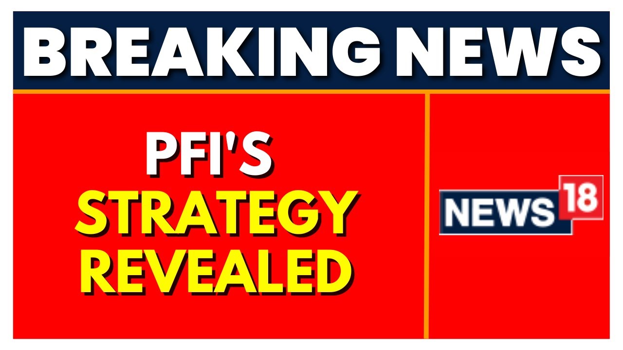 PFI News Today | PFI Raid News | PFI's 4-Stage Strategy Revealed | Latest English News | News18