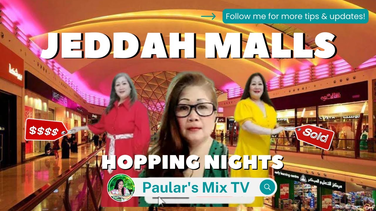 hopping nights | jeddah malls
