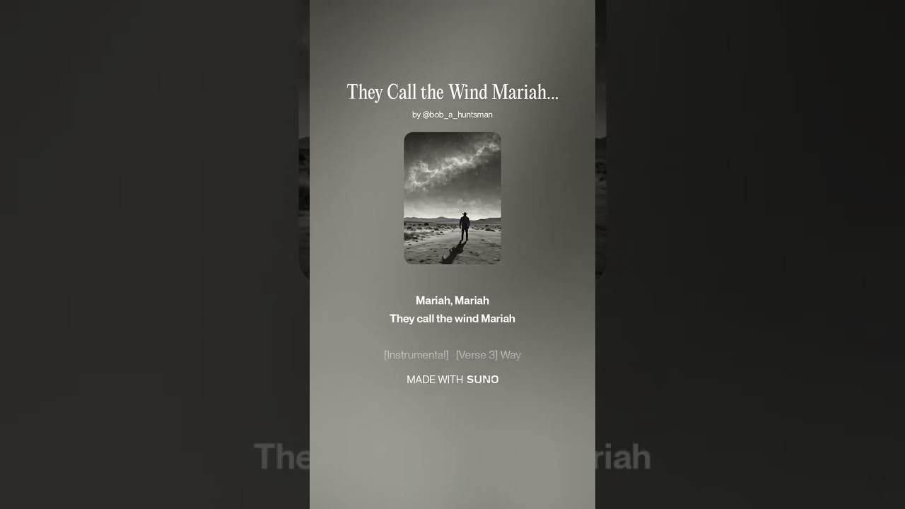 They Call the Wind Mariah