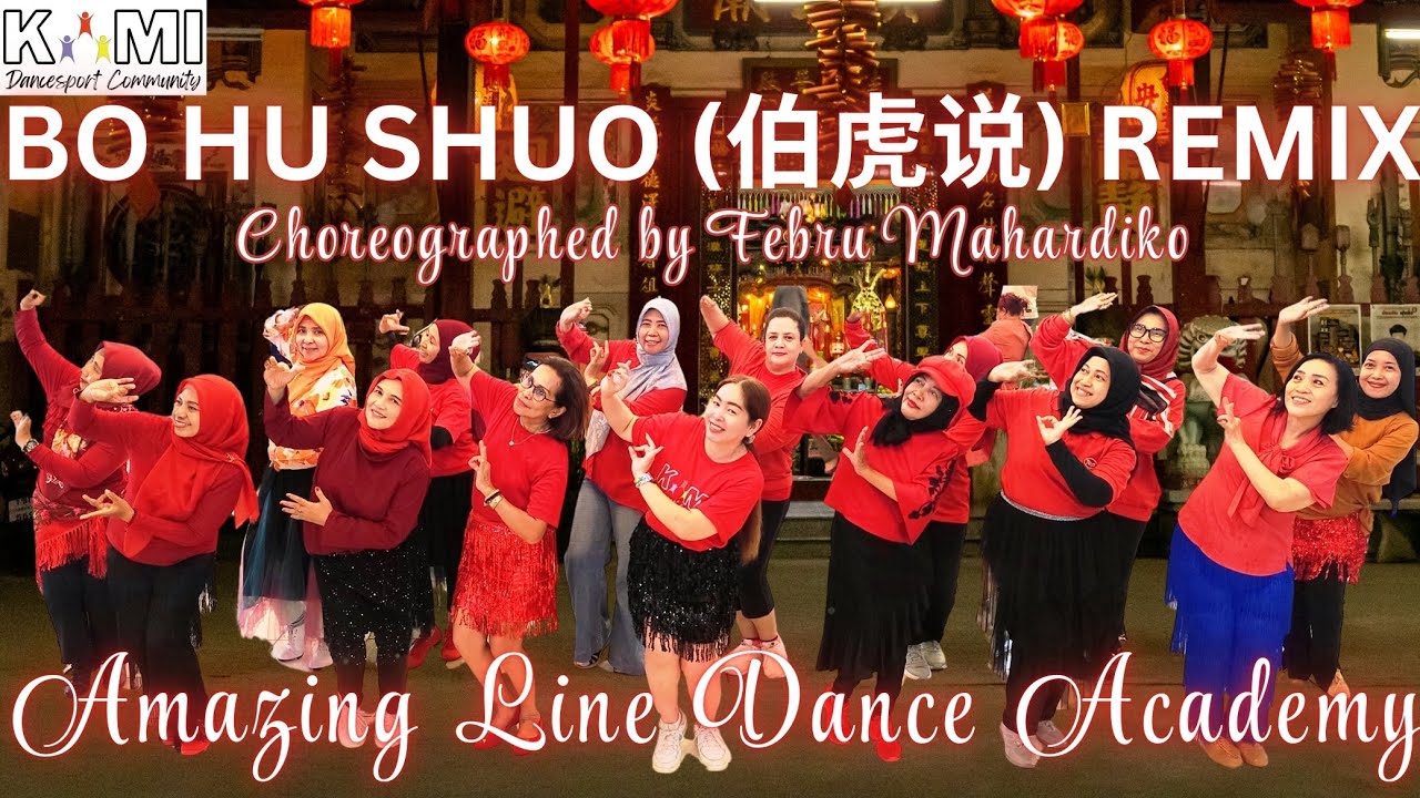 BO HU SHUO(伯虎说)REMIX | Line Dance | ALDA | Choreographed by Febru Mahardiko