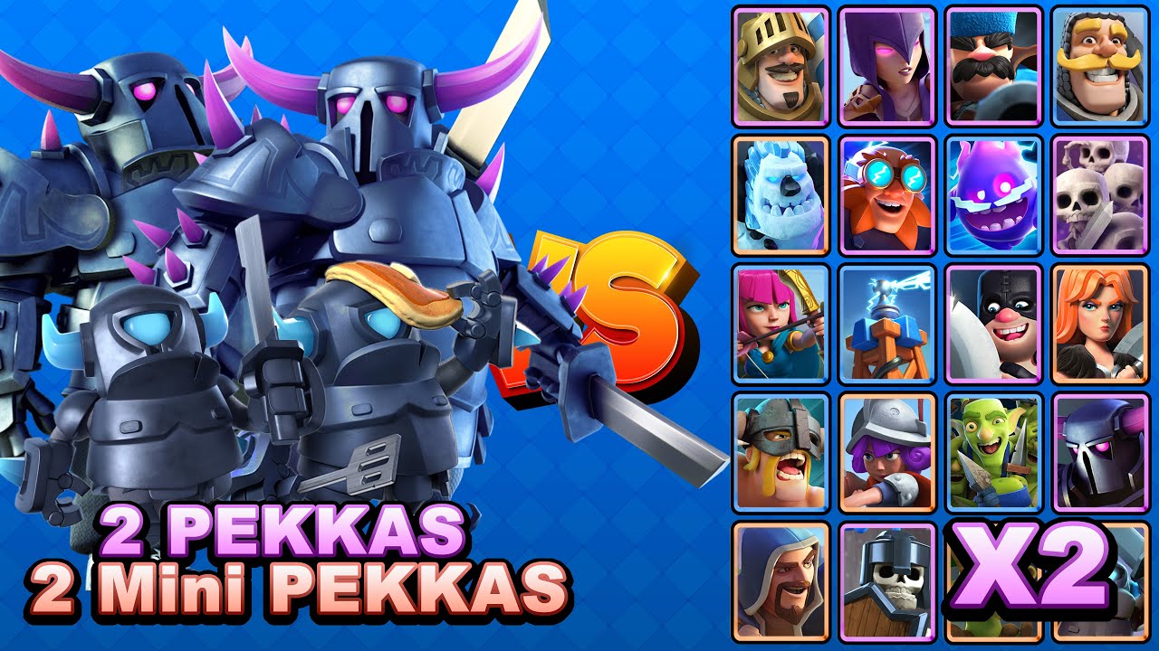 2 PEKKAS Y 2 MINI PEKKAS vs TODAS LAS CARTAS X2 | Clash Royale