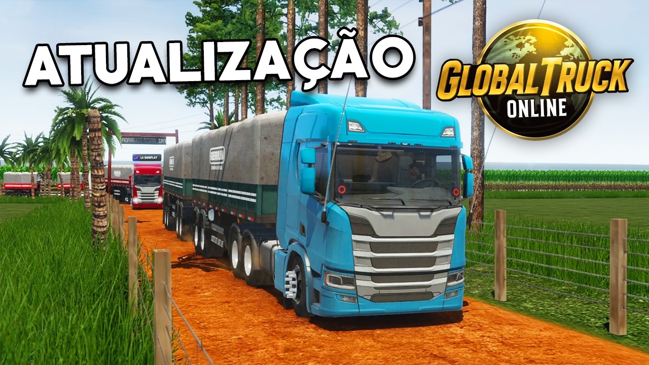ATUALIZAÇÃO DO GLOBAL TRUCK ONLINE - MEGA COMBOIO com o NOVO SCANIA e RODOTREM (PERIGOSO)