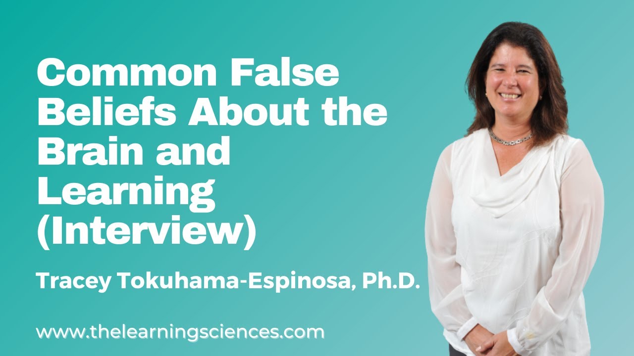 Neuromyths: Common False Beliefs About the Brain and Learning Interview