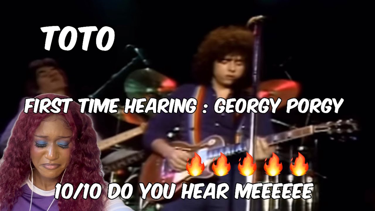 TOTO - GEORGY PORGY | FIRST TIME HEARING *REACTION VIDEO* 😭🔥
