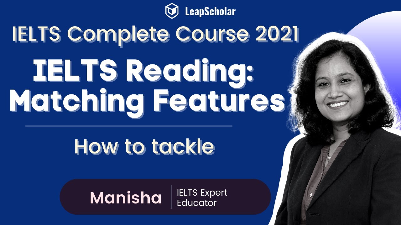 IELTS Reading: Matching Features
