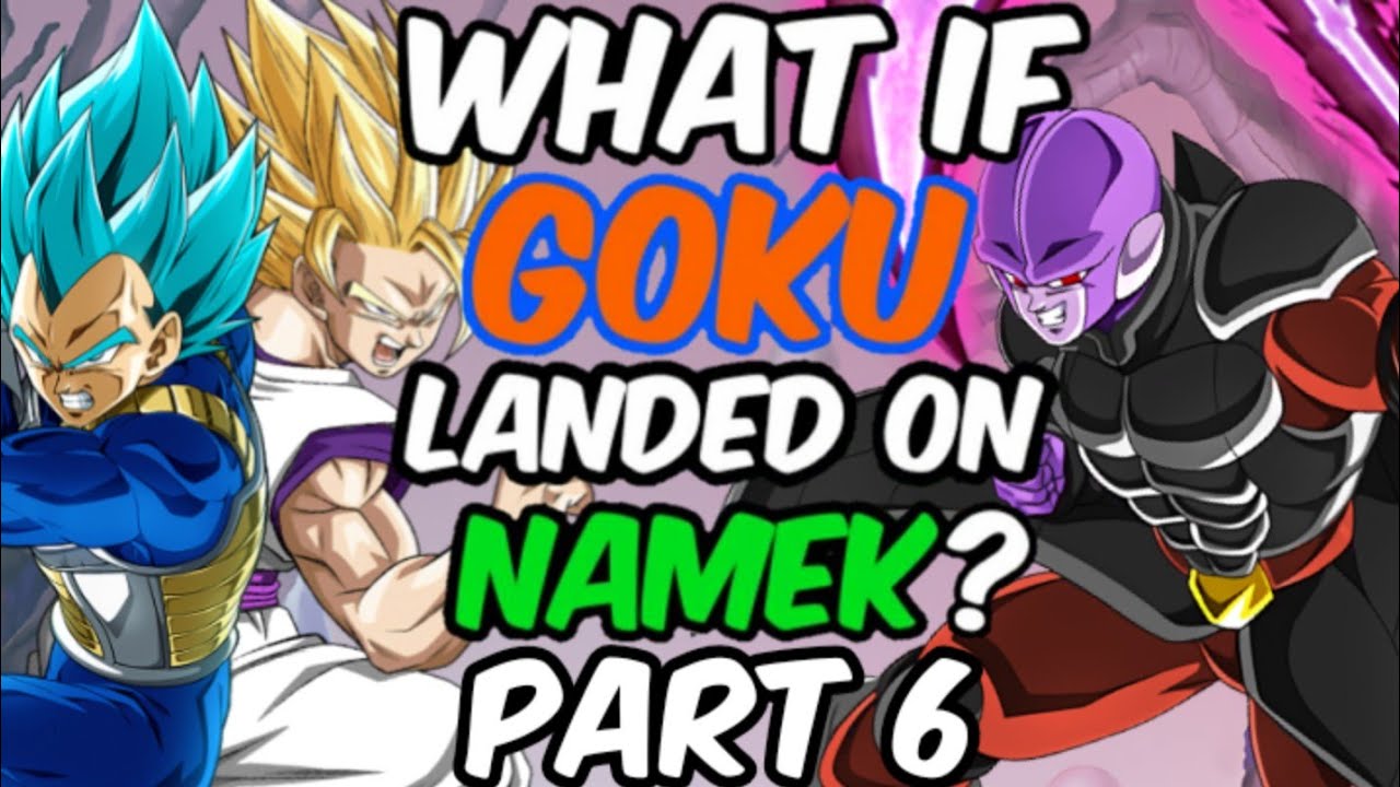 What If Goku Landed on Namek? FINALE