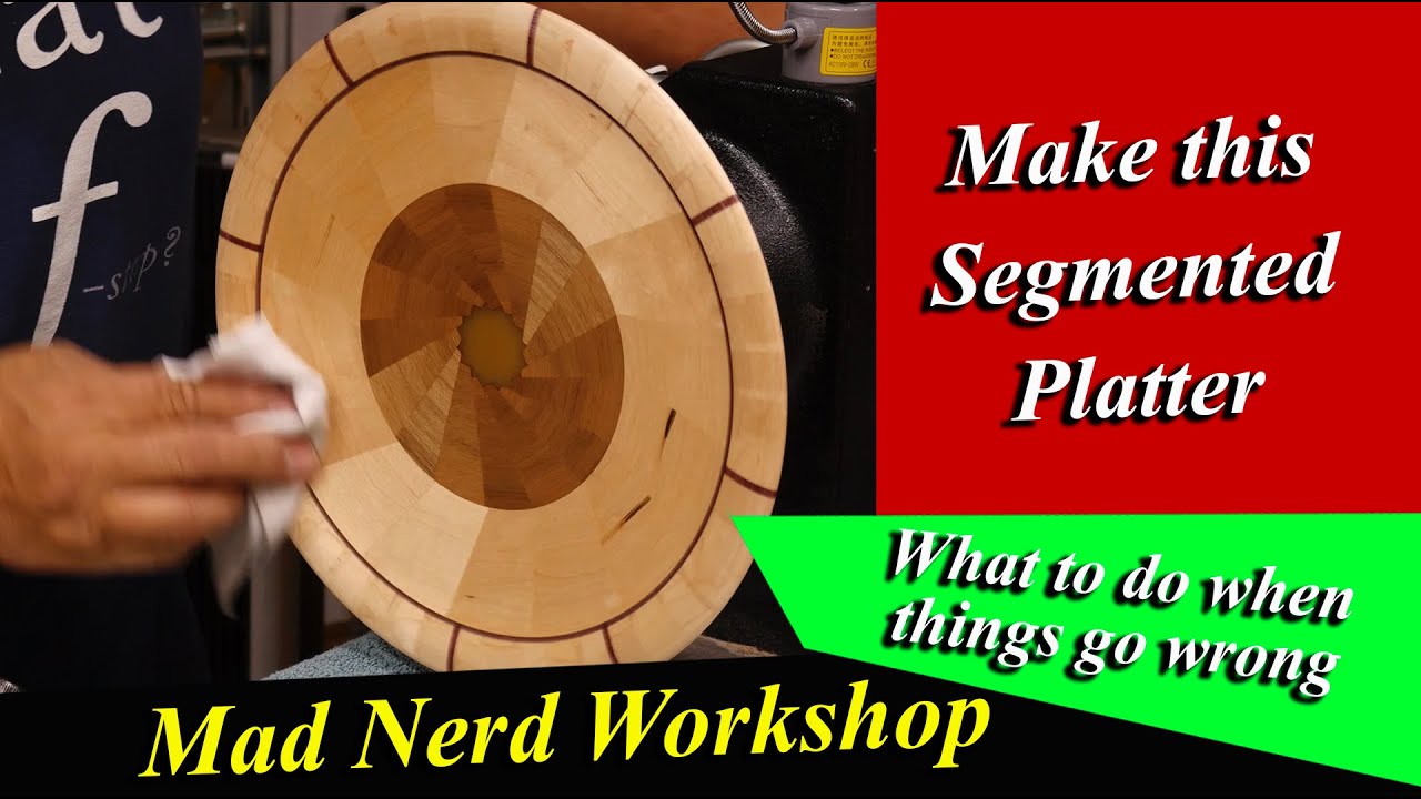 Walnut/Maple Segmented Platter, how to make it and how I fix my mistakes.