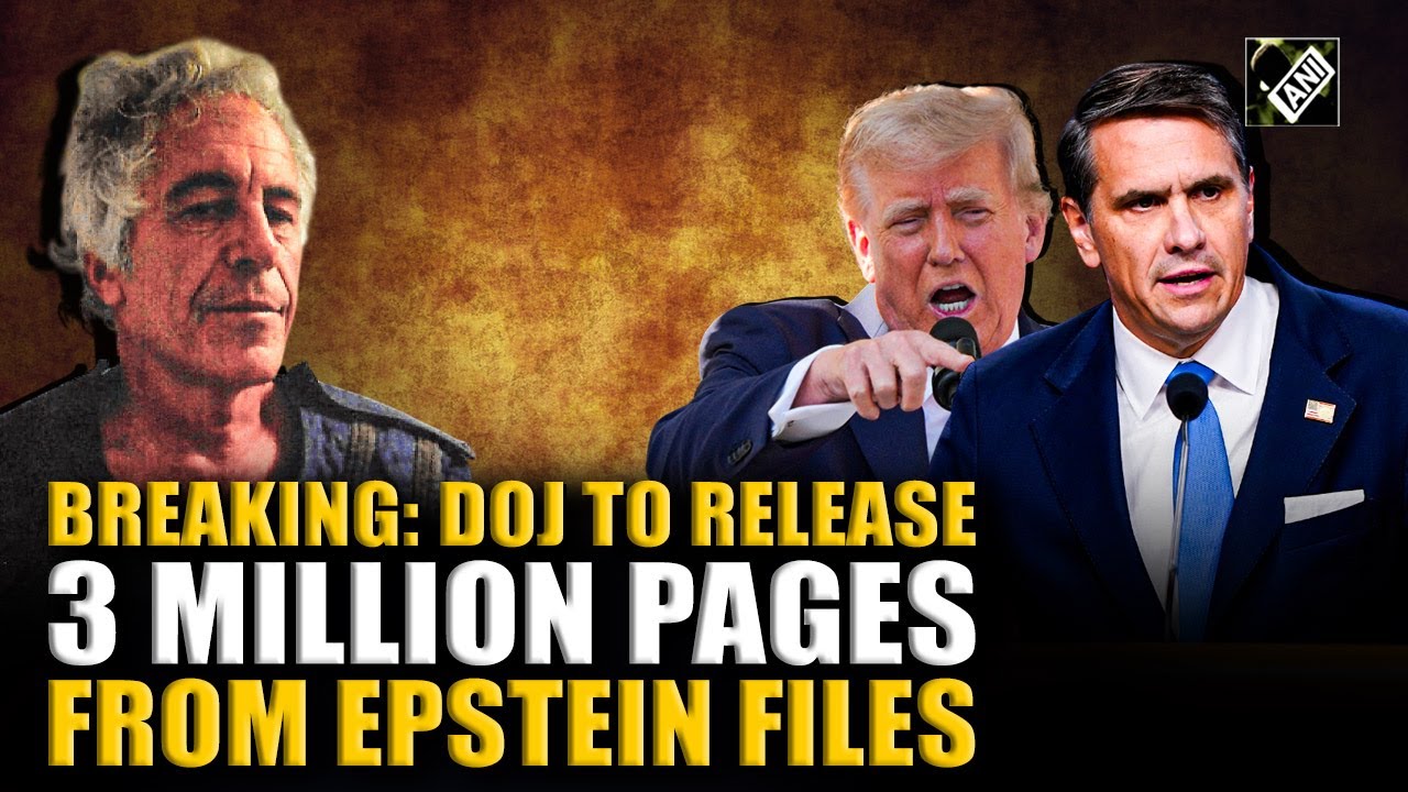 BIG: US govt to release 3 million pages of records & 2,000 videos from Epstein files: Dy AG Blanche