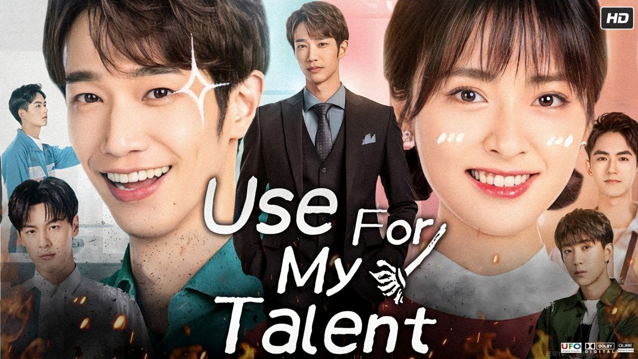 Use for My Talent | Jasper Liu | Shen Yue | Dai Yun Fan | Review, facts & Explanation