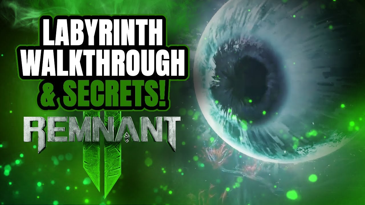 Remnant 2: Labyrinth Full Walkthrough & All Secrets Revealed