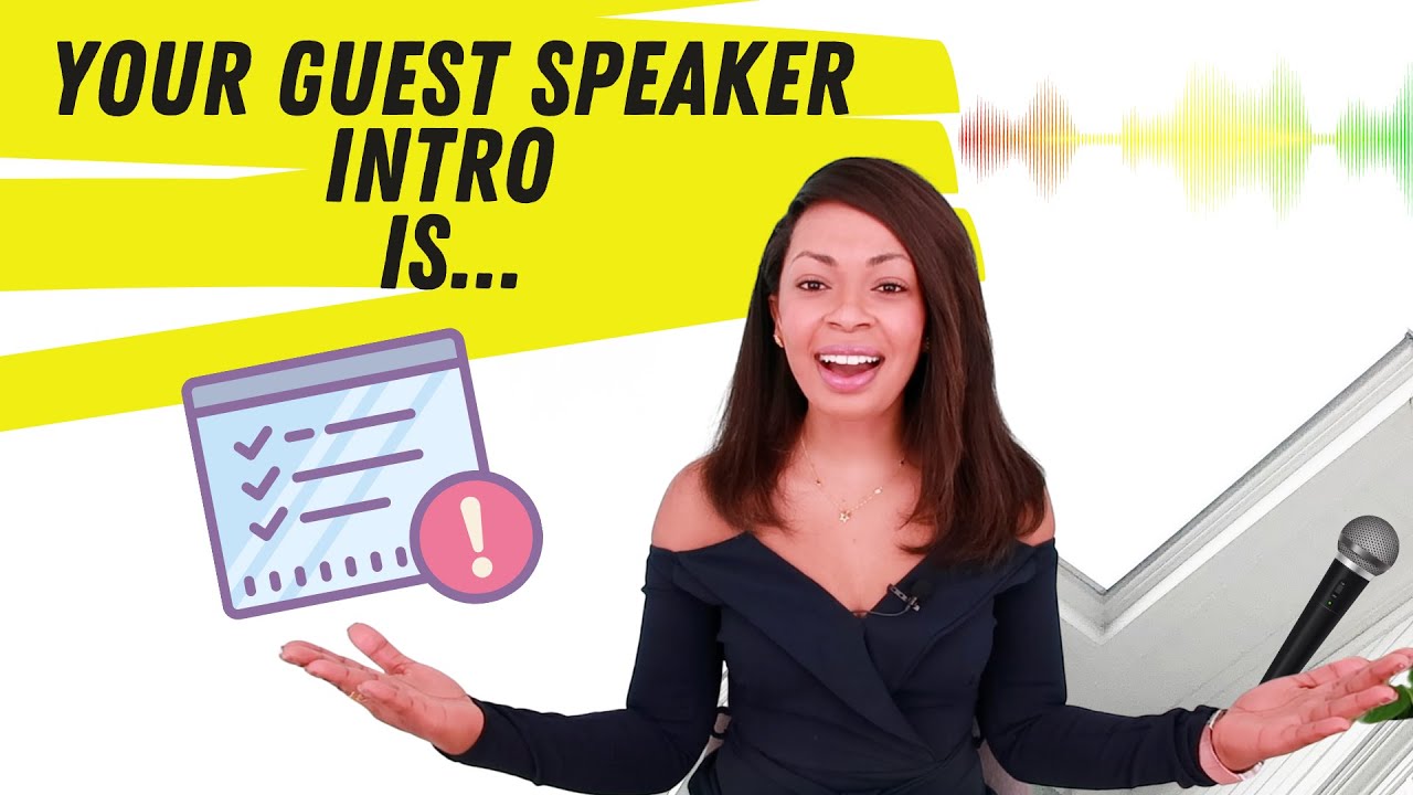 Your Guest Speaker Introduction (Why it's important)