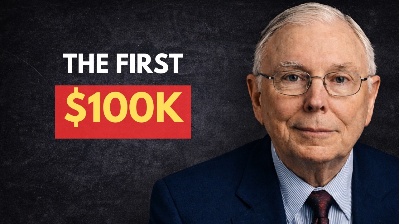 Why Your First $100K Feels Impossible – Charlie Munger