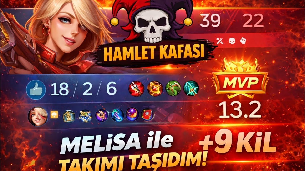 Melisa ile TAKIMI TAŞIDIM! 🔥 18/2/6 MVP | Mobile Legends (MLBB)