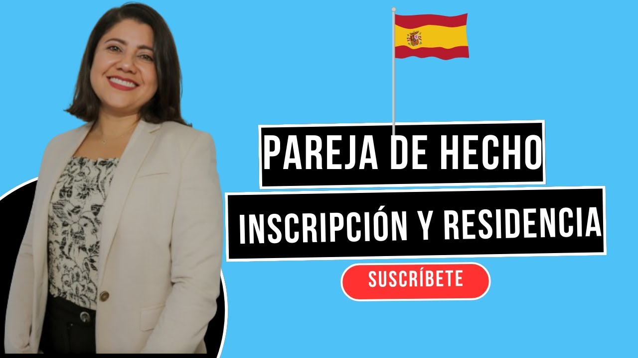Residencia por Pareja de Hecho en España