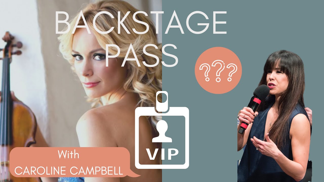 Backstage Pass: Behind the Scenes with Caroline Campbell