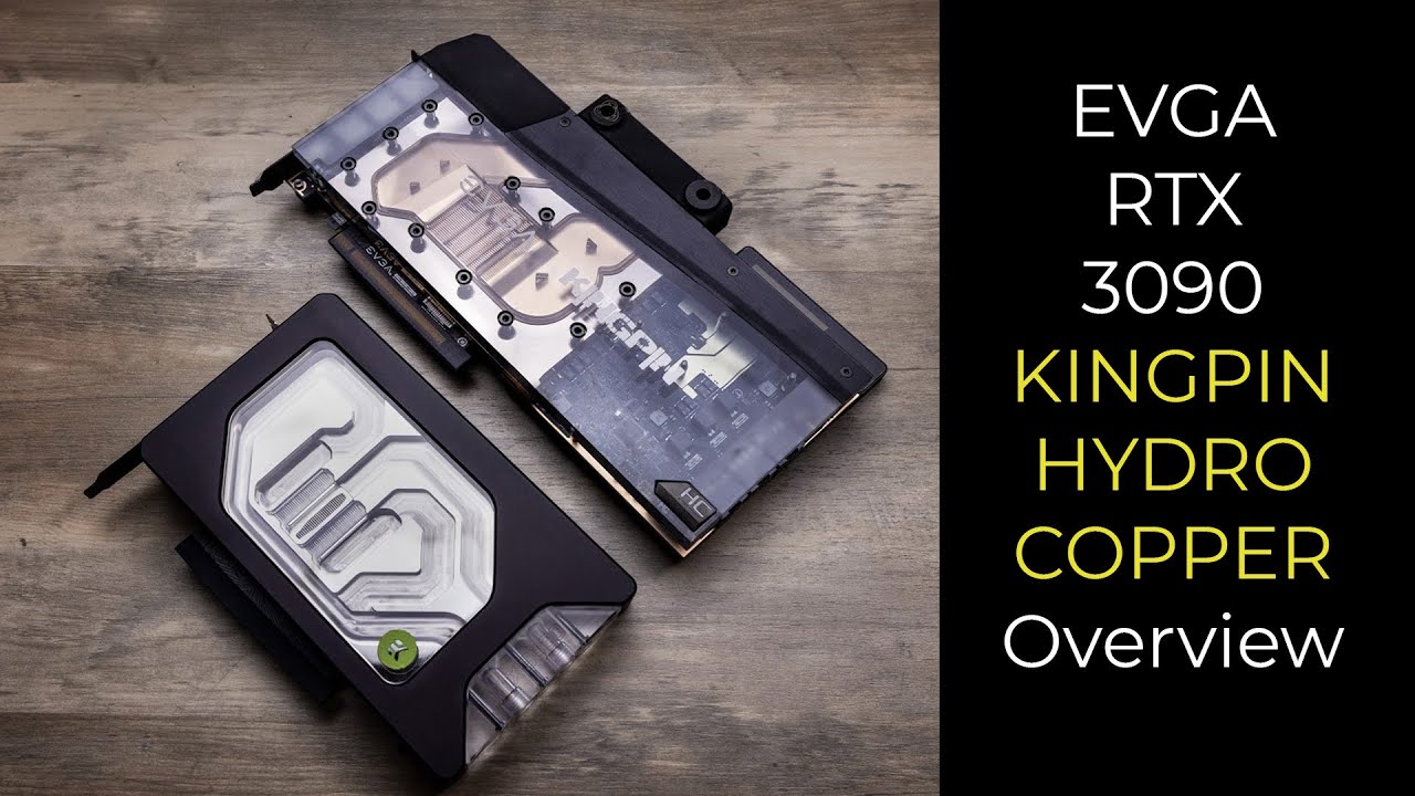 EVGA RTX 3090 KINGPIN HYDRO COPPER EDITION UNBOX AND QUICK WATERBLOCK TEST