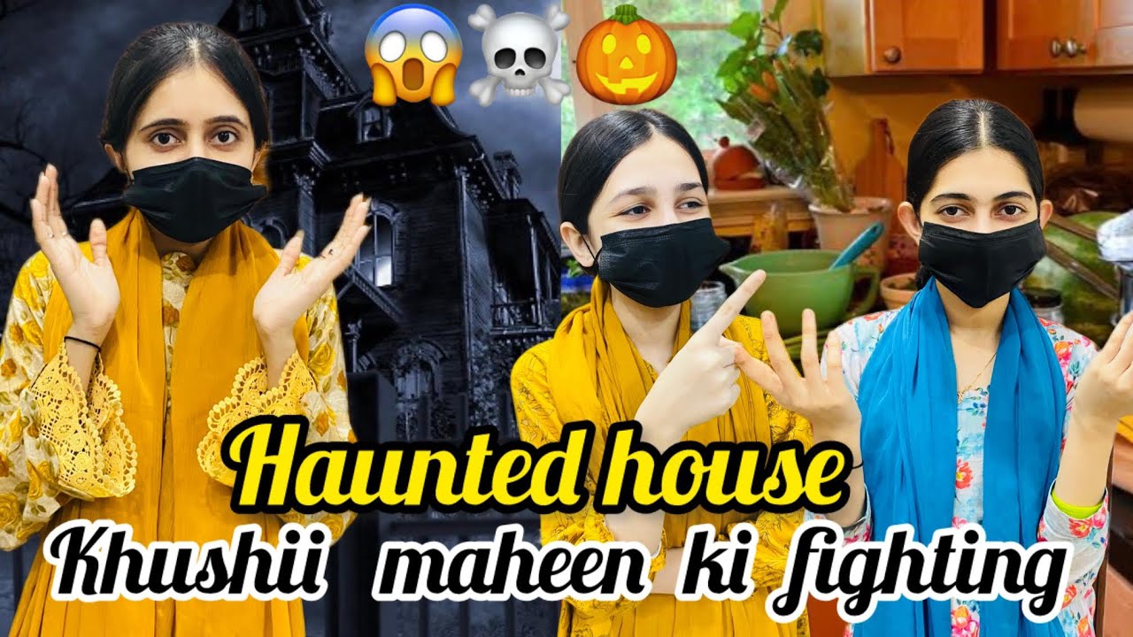 Haunted house 🏚️ | khushi maheen ki fighting hogyi | leesheykhanvlogs | Aleesha khan | daily vlogs 