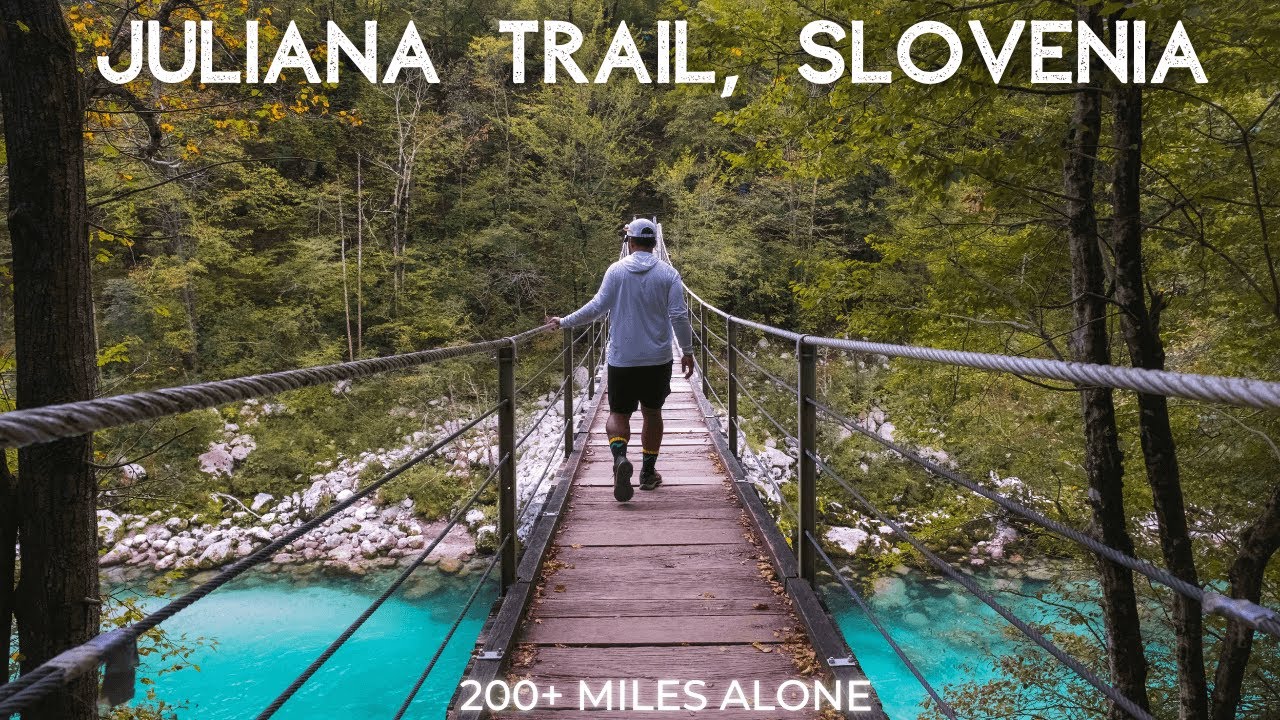 Hiking Alone 200+ miles - Juliana Trail, Slovenia