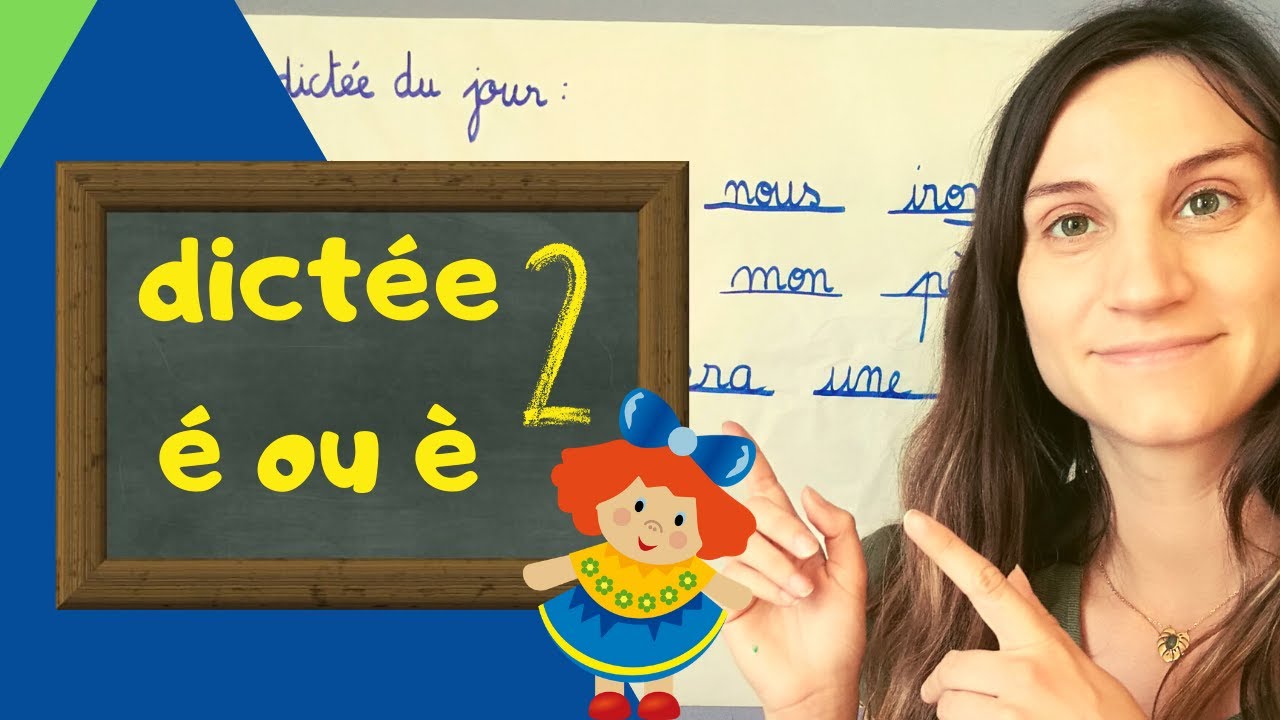 dictée accent é ou è 2: Classe de CE1 à la maison